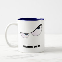 MadEyes, HANDS OFF! Coffee Mug