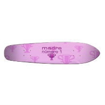 Madre Número 1 Skateboard Deck