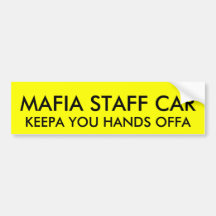 MAFIA STAFF CAR BUMPER STICKER