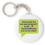 Magaling Ka ba Magbudget keychains
