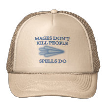 Mages Don't Kill People... Hat