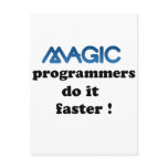 Magic programmers do it faster postcards