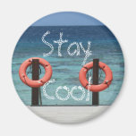 Magnet, Stay Cool