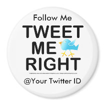 Magnets j- Tweet Me Right
