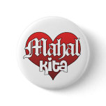 Mahal Kita (Button)