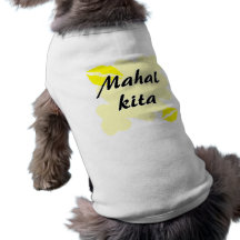 Mahal Kita - Filipino I love you Pet T Shirt