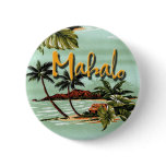 Mahalo Hawaiian Island Button