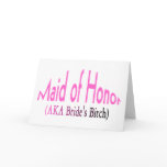 Maid Of Honor Greeting Card