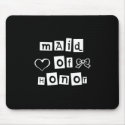 Maid of Honor White on Black mousepads