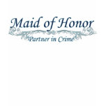 Maid of honour -  Bridal Party Shirts