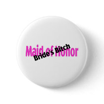 Maid Of Honour Brides Bitch