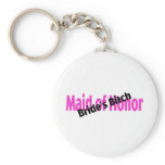 Maid Of Honour Brides Bitch keychains