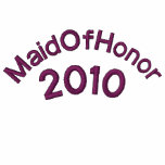 Maid of Honour - Bride'sMaid 2010 embroidered shirts