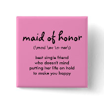 Maid of Honour Button