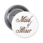 Maid of Honour Classy Browns Pinback Button
