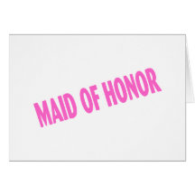 Maid of Honour Wedding Pink Greeting Cards