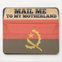 Mail me to Angola Mouse Pads