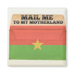Mail me to Burkina Faso Magnet