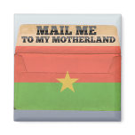 Mail me to Burkina Faso Fridge Magnet