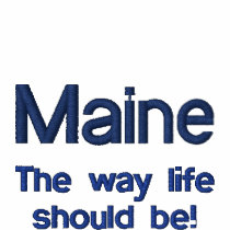 Maine, The way life should be! Polo Shirt