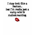 Mainstreaming Vamp t-shirts