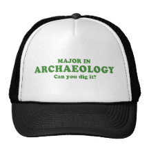 MAJOR IN ARCHAEOLOGY - CAN YOU DIG IT HAT