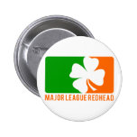 Major League Redhead Pin