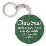 Make a Joyful Noise Christmas Psalm 98-4 keychains