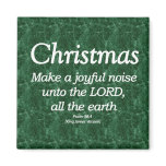 Make a Joyful Noise Christmas Psalm 98-4 magnets