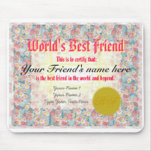 Make a World's Best Friend Certificate Mousepad