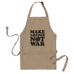 Make Arepas NOT War Apron