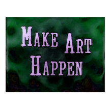 Make Art Happen Post Card