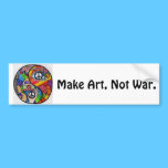 Make Art, Not War Bumper