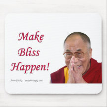 Make Bliss Happen! - Dalai Lama Mouse Pad