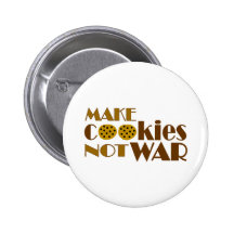 Make Cookies Not War Buttons
