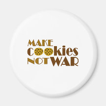 Make Cookies Not War Fridge Magnets