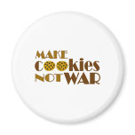 Make Cookies Not War Fridge Magnets
