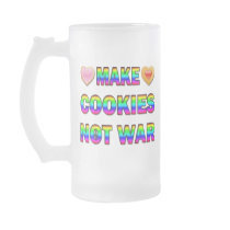 MAKE COOKIES NOT WAR COFFEE MUG