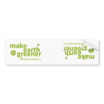 make earth greener Bumper Sticker