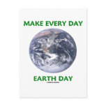 Make Everyday Earth Day (Blue Marble Earth) postcards