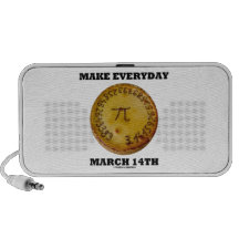 Make Everyday March 14th (Math Pi Pie Humor) Mp3 Speakers