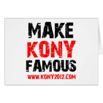 Make Kony Famous - Kony 2012 Card