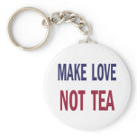 Make Love Not Tea keychains