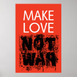 Make Love - Not Ugly War posters