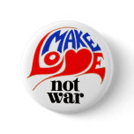 Make Love Not War buttons