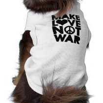 MAKE LOVE NOT WAR DOGGIE TEE