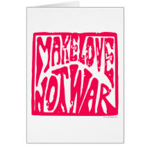 Make Love, Not War - Hippie Design for Peace Cards