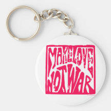Make Love, Not War - Hippie Design for Peace Keychains