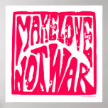 Make Love, Not War - Hippie Design for Peace posters