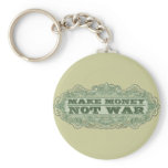Make Money Not War keychains